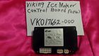 Vk017662-000 017662-000 Viking Ice Maker Control Board Free Shipping