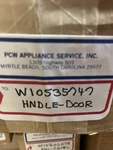 Whirlpool Handle Original Part# W10535747 #H.4. Fixed Price $99.99.