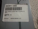 Viking 063511-000 Oven Outer Door Skin Brand New Free Shipping Lowest Price!!!!. Fixed Price $279.99.