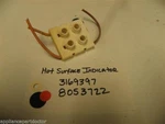Whirlpool Oven 3169397 8053722 Hot Surface Indicator Used Part. Fixed Price $38.00.