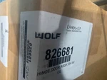 826681 Wolf Range Door Hinge. Fixed Price $125.00.