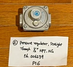 Regulator, Straight, 1/2" Npt, Ng #006239 Hestan AGB122 Side Burner Double P16. Fixed Price $58.88.