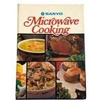 Vintage 80S Sanyo Microwave Cooking Spiral Bound Hardback Cookbook. Fixed Price $6.64.