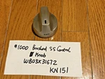Brushed Ss Control Knob WB03X31672 For Cafe CGS700P2M1S1 Gas Range KN151. Fixed Price $18.55.