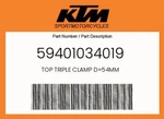 Ktm Genuine Top Triple Clamp D=54MM - 59401034019. Fixed Price $223.74.