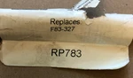 Generic # RP783 Bake Element (fits F83-327 Frigidaire) Oven. Fixed Price $40.00.