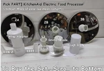 Pick Part Kitchenaid Electric Food Processor Blade Slice Grate Whip Store. Fixed Price $99.99.
