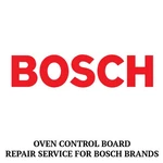 Repair Service For Bosch Oven / Range Control Board 492071. Fixed Price $174.99.