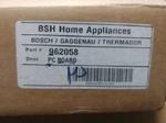 Bosch 962058 Thermador Stove Pc Board Genuine Oem - New. Fixed Price $86.28.