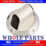 New 318602603 Range Selector Knob For Frigidaire. Fixed Price $36.80.