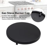 Burner Cap Part # PA080015. Fixed Price $19.58.