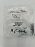 Oem Whirlpool W11389703 Range Bracket W10744067 W11211504. Fixed Price $29.00.
