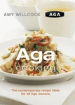 Aga Cooking: The Contemporary Recipe Bible For All Owners - Hardcover Good. Fixed Price $8.35.