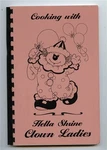 Cooking With Hella Shrine Clown Ladies Cookbook 1994. Fixed Price $17.98.