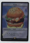 Legends Of Bikini Bottom - Food (token) Foil Magic: Secret Lair Drop Series. Fixed Price $29.58.