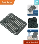 Genuine Non-stick Broiler Pan & Rack Set, Dishwasher Safe, 16.75 X 12.63. Fixed Price $56.99.