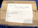 Marvel Refrigeration Fan Evaporator #S41016094 *open Box, Never Used Oem*. Fixed Price $69.99.